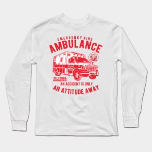 AMBULANCE, EMERGENCY RIDE Long Sleeve T-Shirt